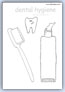 Clean teeth are happy teeth - dental hygiene outlines
