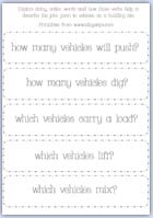 Use open ended questions to explore the jobs vehicles do on building sites