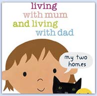 Living with Mum living with Dad