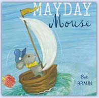 Mayday mouse and the peril's of delivering a birthday gift