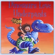 Dinosaurs love underpants - preschool story book