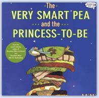 The Very Smart Pea and the Princess-To-Be