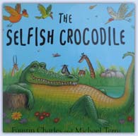 The selfish crocodile - children's preschool book title