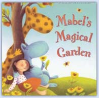 Mabel's Magical Garden storybook about friendship