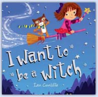 I want to be a wiitch - halloween childrens picture story book