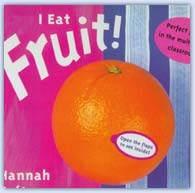 I eat fruit
