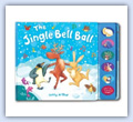 Jingle bell ball - interactive button depression for youngest children's ICT involvement ..