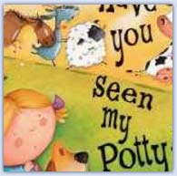 Have you seen my potty? toileting story for children