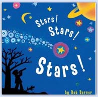 Stars! Stars Stars by Bob Barner