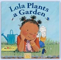 Lola plants a garden