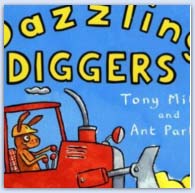 Dazzling diggers book by Tony Mitton
