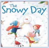 Snowy day preschool nursery picture book